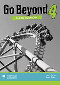 Enlarge image Cover: Go Beyond Online Workbook 4 - Macmillan Education