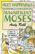 Cover: Magnificent Moses - Abingdon Press