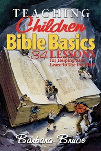 Enlarge image Cover: Teaching Children Bible Basics - Abingdon Press