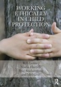 Cover: Working Ethically in Child Protection - Routledge