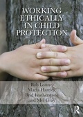 Cover: Working Ethically in Child Protection - Routledge