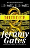 Cover: He Said, She Said, "Murder" - Timber Hill Press