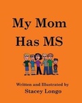 Cover: My Mom Has MS - Farmer's Daughter Press