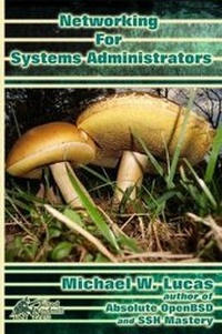 Abbildung von: Networking for Systems Administrators - Tilted Windmill Press