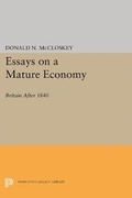 Cover: Essays on a Mature Economy - Princeton University Press