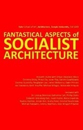 Cover: Fantastical Aspects of Socialist Architecture - Lulu.com