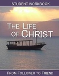 Cover: Life of Christ - Wheatonpress.com