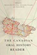 Cover: The Canadian Oral History Reader - McGill-Queen's University Press