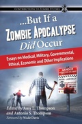 Cover: ...But If a Zombie Apocalypse Did Occur - McFarland & Co Inc
