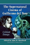 Cover: The Supernatural Cinema of Guillermo del Toro - McFarland & Co Inc