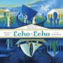 Cover: Echo Echo - Dial Books for Young Readers,US