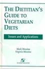 Cover: The Dietitian's Guide to Vegetarian Diets: Issues and Applications - Aspen Publishers Inc.,U.S.