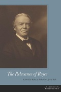Cover: The Relevance of Royce - Fordham University Press
