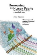 Cover: Reweaving Our Human Fabric - Fearless Heart Publications