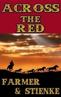 Cover: Across the Red - Timber Creek Production, LLC