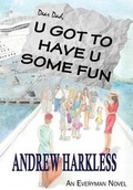Cover: U Got to Have U Some Fun - Welcome Home Press