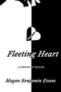 Cover: Fleeting Heart - Megan Benjamin Evans
