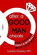 Cover: After a Good Man Cheats - Train of Thought Press