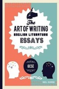 Cover: The Art of Writing English Literature Essays - Art of Writing