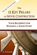 Cover: The 12 Key Pillars of Novel Construction - Ubiquitous Press
