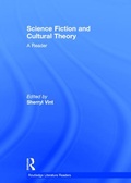 Cover: Science Fiction and Cultural Theory: A Reader - Routledge