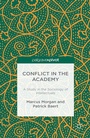 Cover: Conflict in the Academy - Palgrave Pivot