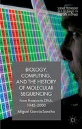 Cover: Biology, Computing, and the History of Molecular Sequencing - Palgrave Macmillan