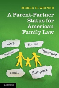 Abbildung von: A Parent-Partner Status for American Family Law - Cambridge University Press