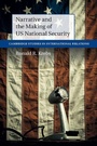 Cover: Narrative and the Making of US National Security - Cambridge University Press