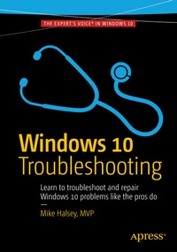 Enlarge image Cover: Windows 10 Troubleshooting - Apress