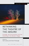 Cover: Rethinking the Theatre of the Absurd - Methuen Drama