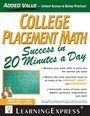 Cover: College Placement Math Success in 20 Minutes a Day - LearningExpress LLC