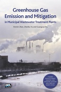 Cover: Greenhouse Gas Emission and Mitigation in Municipal Wastewater Treatment Plants - IWA Publishing