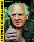 Cover: Begegnungen mit Hugo K&uuml;kelhaus - AT Verlag