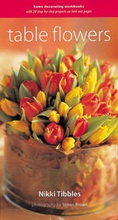 Cover: Table Flowers - Ryland, Peters & Small Ltd