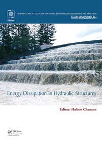 Enlarge image Cover: Energy Dissipation in Hydraulic Structures - CRC Press