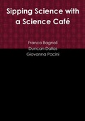 Cover: Sipping Science with a Science Cafe - Lulu.com