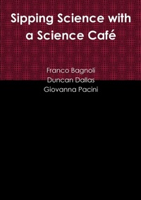 Enlarge image Cover: Sipping Science with a Science Cafe - Lulu.com
