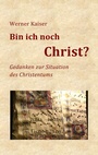 Cover: Bin ich noch Christ? - BoD - Books on Demand