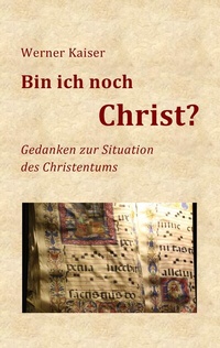 Enlarge image Cover: Bin ich noch Christ? - BoD - Books on Demand