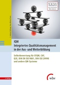 Cover: IQM Integriertes Qualit&auml;tsmanagement in der Aus- und Weiterbildung - wbv Media
