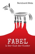 Cover: Fabel / Fabel: Der Club der Kinder - epubli