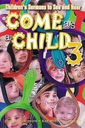 Cover: Come as a Child: Bk. 3 - Abingdon Press