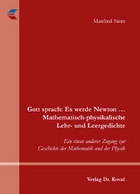 Abbildung von: Gott sprach: Es werde Newton ... Mathematisch-physikalische Lehr- und Leergedichte - Kovac, Dr. Verlag
