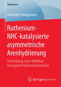 Abbildung von: Ruthenium-NHC-katalysierte asymmetrische Arenhydrierung - Springer Spektrum