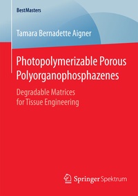 Abbildung von: Photopolymerizable Porous Polyorganophosphazenes - Springer Spektrum