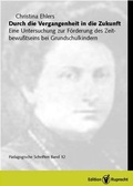 Cover: Durch die Vergangenheit in die Zukunft - D&uuml;hrkohp & Radicke