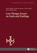 Cover: Last Things: Essays on Ends and Endings - Peter Lang Verlag