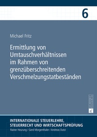 Abbildung von: Ermittlung von Umtauschverhältnissen im Rahmen von grenzüberschreitenden Verschmelzungstatbeständen - Peter Lang Verlag