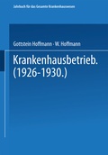 Cover: Krankenhausbetrieb (1926-1930) - J.F. Bergmann-Verlag